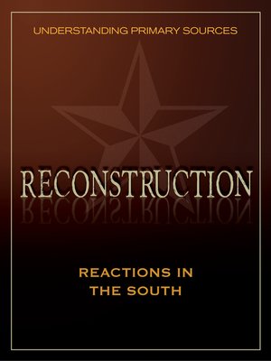 cover image of Understanding Primary Sources: Reactions in the South